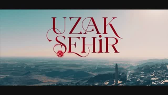 Uzak Şehir 20. Bölüm