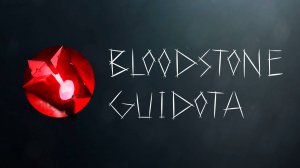 Bloodstone | Guidota