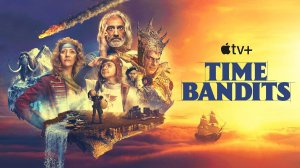 Бандиты во времени (2024) — 1 сезон 9 серия | Time Bandits