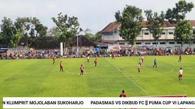 PADASMAS GROGOL VS DIKBUD FC KARANGANYAR [] B1 [] PUMA CUP VI LAPANGAN KLUMPRIT MOJOLABAN SUKOHARJO