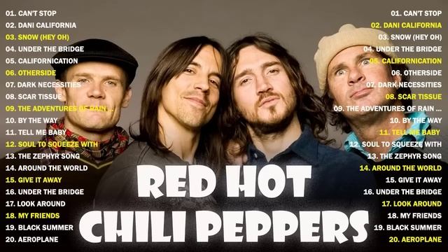 The Best Of Red Hot Chili Peppers 🔺 RHCP 🔺 Red Hot Chili Peppers Greatest Hits Full Album смотреть онлайн