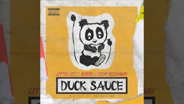 Bobby J From Rockaway x Little Vic - Duck Sauce (Official Audio) Produced by Little Vic смотреть онлайн