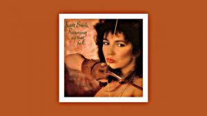 Running Up That Hill(A Deal With God)-Kate Bush