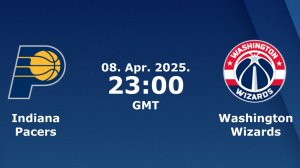 08.04.2025 | Индиана Пэйсерс — Вашингтон Уизардс | Pacers at Wizards