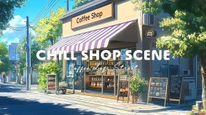 Coffee Shop Lofi Playlist - Perfect Chill Lofi Beats for Relaxing Studying and Working All Day Long