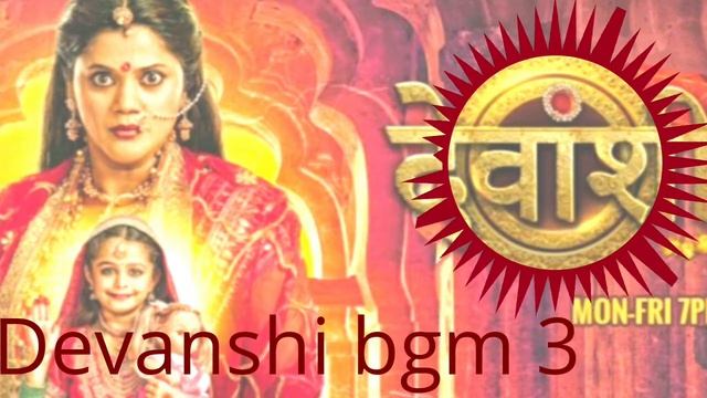 Devanshi BGM 2 Version 2 - Ep48