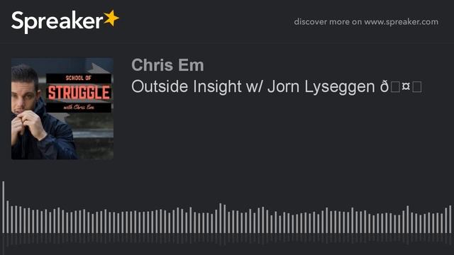Outside Insight w/ Jorn Lyseggen 🤘 смотреть онлайн