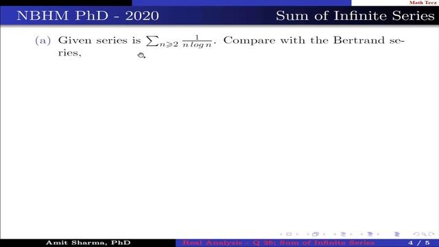 ||NBHM PhD - 2020|| Question - 25; Section - B|| Real Analysis|| Sum of Infinite Series||