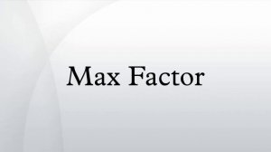 Max Factor