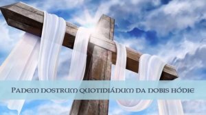 Pater Noster - Отче Наш - на латыни (григорианское песнопение).