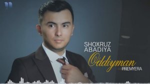 Shoxruz (Abadiya) - Oddiyman | Шохруз (Абадия) - Оддийман (music version)