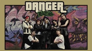 [K-POP IN PUBLIC] BTS - Danger | Dance cover by PHOENIX