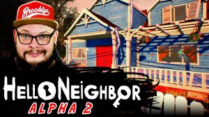 СОСЕД ЗАБАГОВАЛСЯ #1 Hello Neighbor Alpha 2