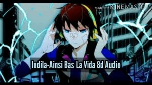 🎵Indila-Ainsi Bas La Vida 8d Audio🎶