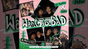 *ПЕРЕВОД ПЕСНИ "WANT SO BAD"‼️ПЕРЕВОД СДЕЛАН НЕ МНОЙ‼️#leeknow #leeminho #hanjisung #JISUNG#minsung