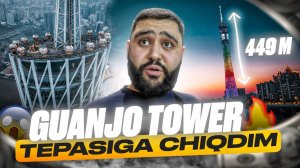 GUANJO TOWER TEPASIGA CHIQDIM  XITOY