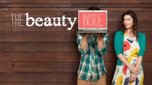 Сериал Красота внутри – 1 сезон 2 серия / The Beauty Inside