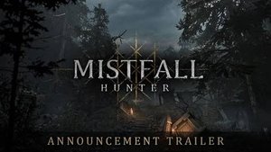Mistfall Hunter - Анонсирующий трейлер