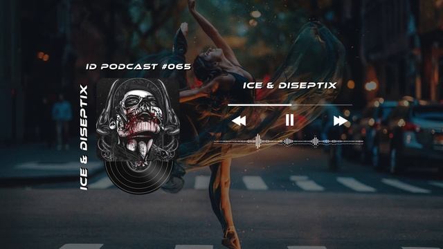 Ice & Diseptix - ID Podcast #065 [Bass House/Club House/EDM]