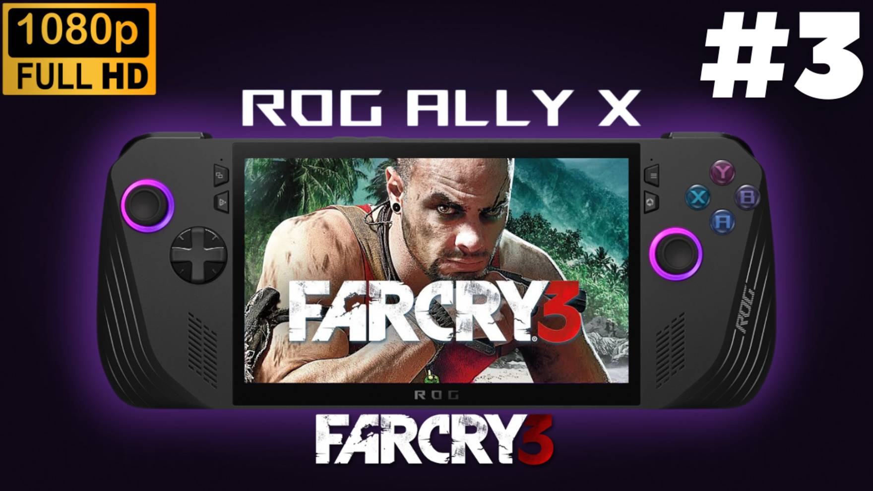 ASUS ROG ALLY X Gameplay \ Far Cry 3 #3