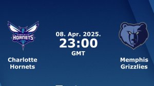 08.04.2025 | Шарлотт Хорнетс — Мемфис Гриззлис | Hornets at Grizzlies