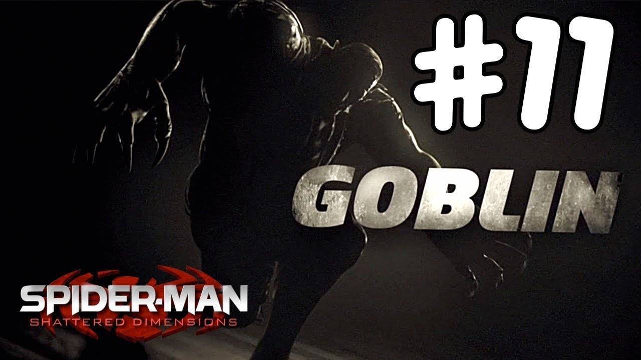ГОБЛИН ►ПРОХОЖДЕНИЕ Spider-Man: SHATTERED DIMENSIONS #11