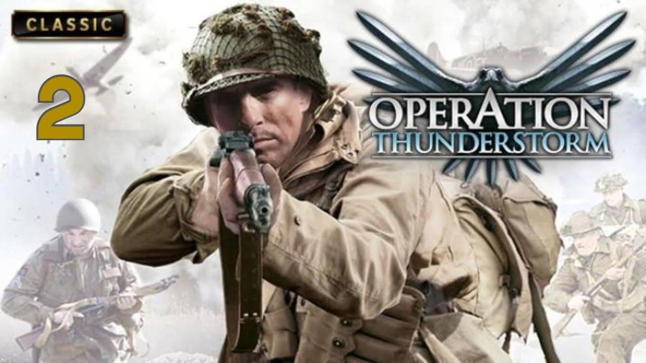 Прохождение Operation Thunderstorm 2 Прорыв