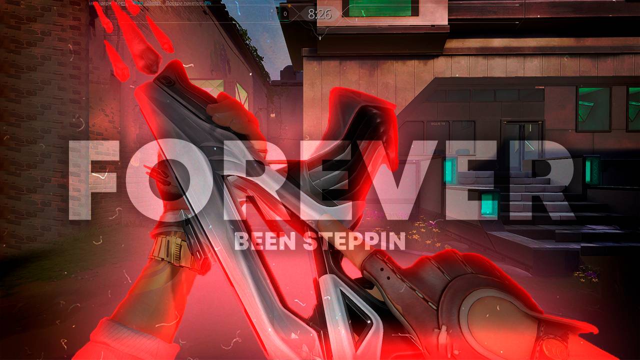 Forever Been Steppin🙅♂️🔥 - Valorant Montage
