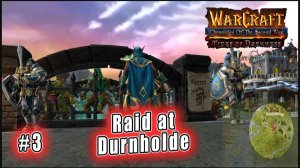 Warcraft Chronicles of Second War - Tides of Darkness: Аст 1 Raid at Durnholde (3)