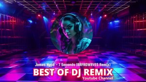 James Hype - 7 Seconds (AÅFROWAVES Remix) @bestofdjremix