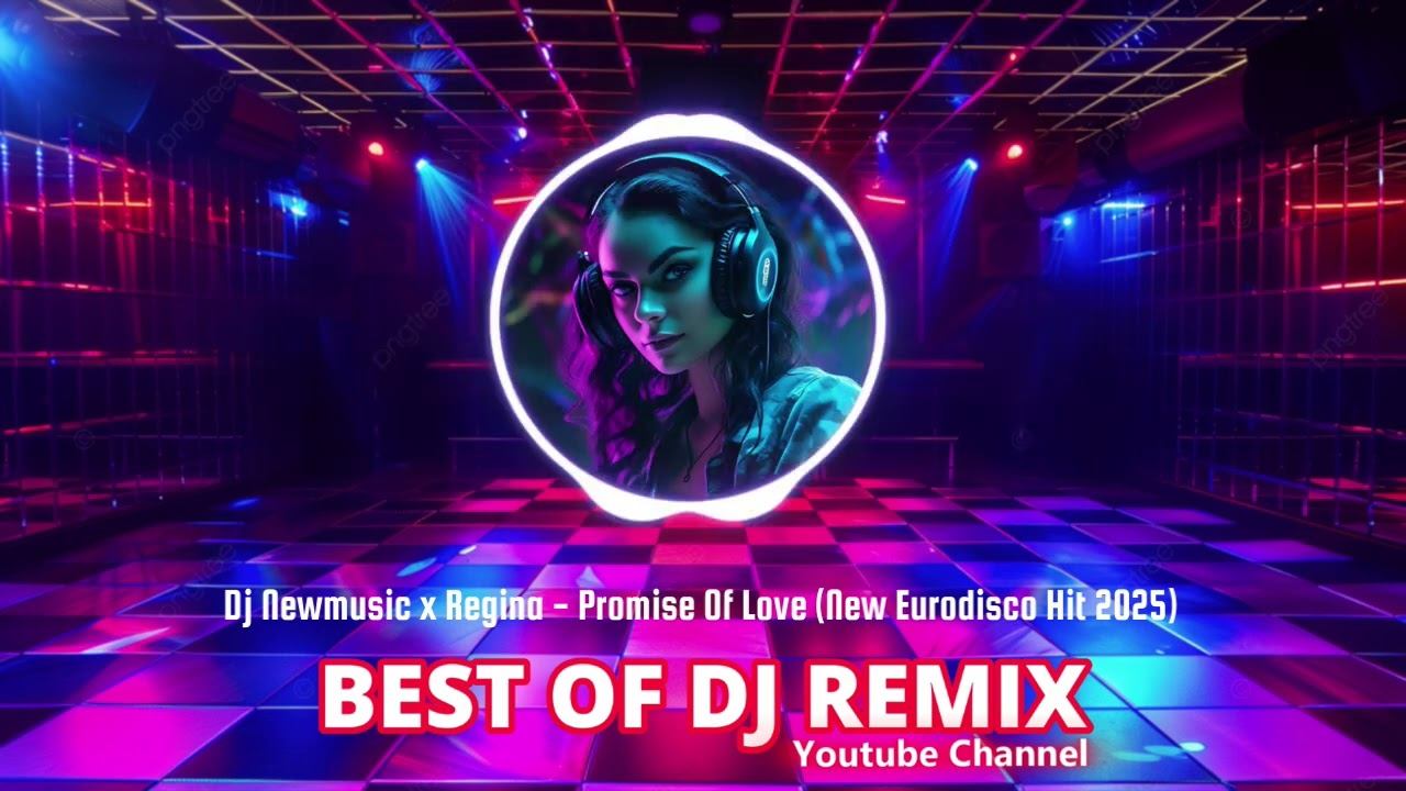 Dj Newmusic x Regina - Promise Of Love (New Eurodisco Hit 2025) @bestofdjremix