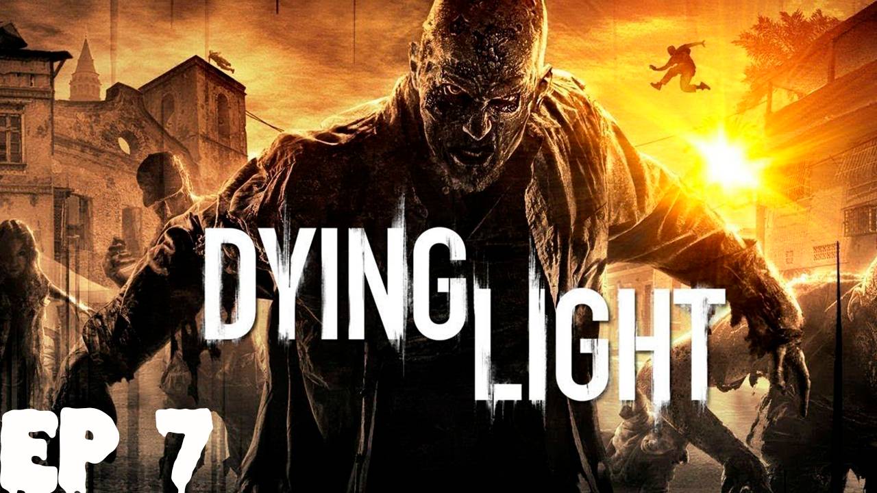 Прохождение игры Dying Light (Без комментариев)