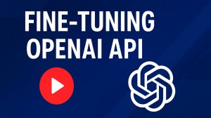 Как сделать свою нейросеть умнее? Fine-Tuning от OpenAI / Fine-Tuning by OpenAI