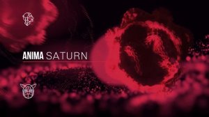 Anima - Saturn (Original Mix)