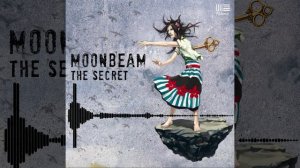 Moonbeam The Secret Dj Set