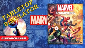 Marvel Champions: The Card Game настольная игра Tabletop Simulator