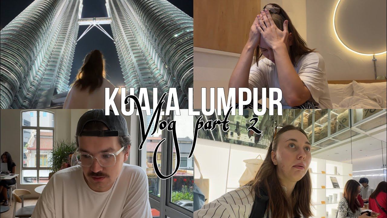 КУАЛА-ЛУМПУР ЗА 2 ДНЯ | БАШНИ ПЕТРОНАС | ТЕЛЕБАШНЯ | КОФЕЙНИ | Влог - Часть 2