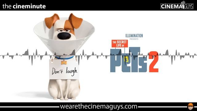 The Cineminute: The Secret Life of Pets 2 смотреть онлайн
