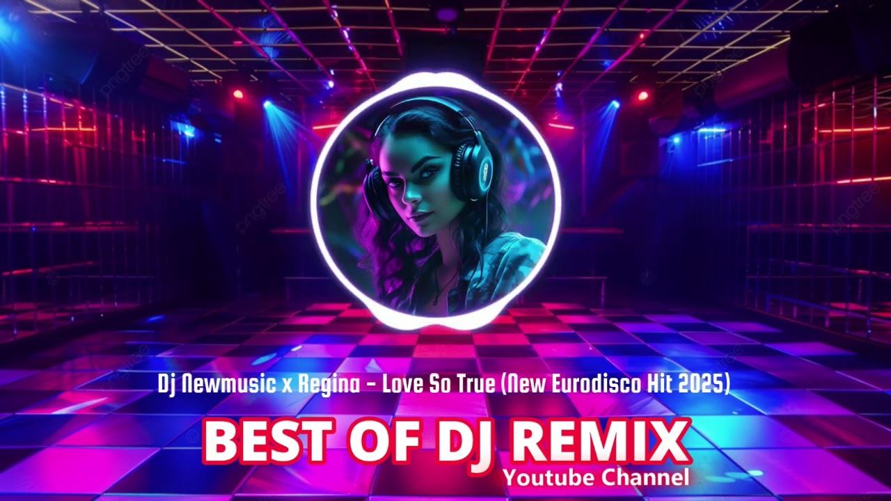 Dj Newmusic x Regina - Love So True (New Eurodisco Hit 2025) @bestofdjremix
