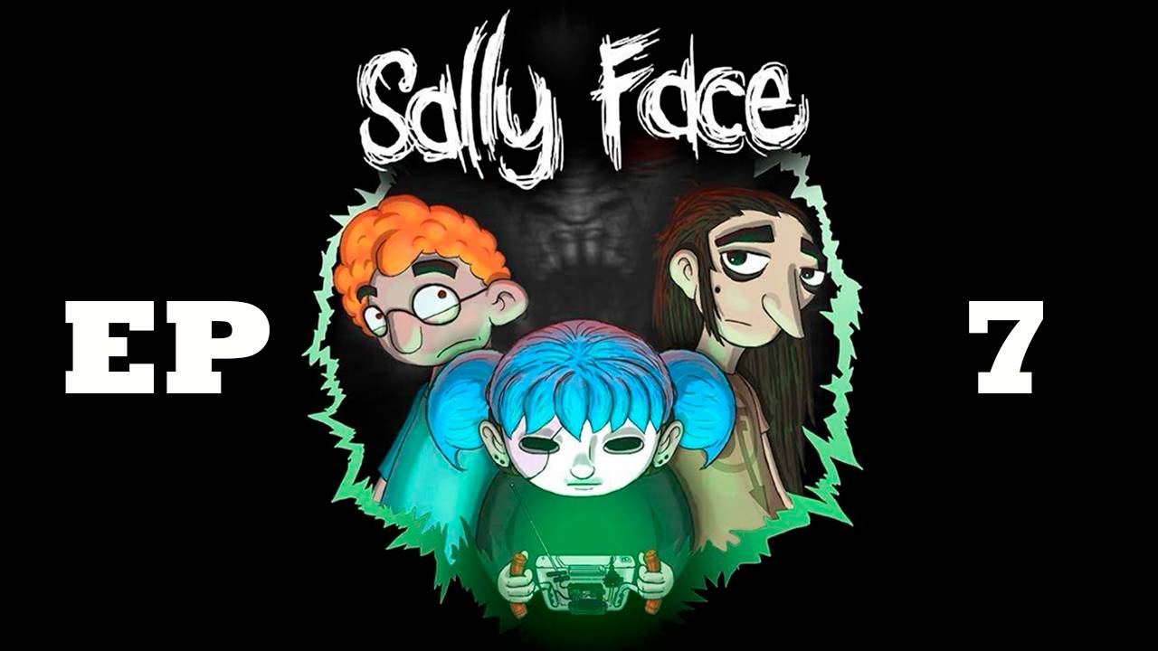 Прохождение игры Sally Face (Без комментариев)