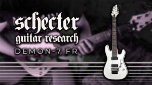 SCHECTER DEMON-7 FR / Семиструнная электро-гитара с активными датчиками