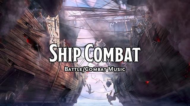 Ship Combat D&D TTRPG Battle Combat Fight Music 1 Hour by Bardify