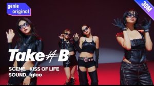 KISS OF LIFE "Igloo" The [Taken B] Performance
