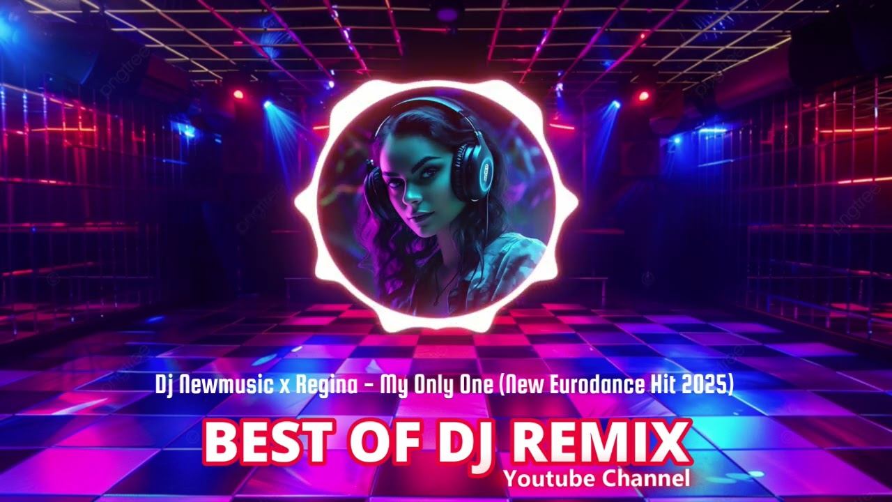 Dj Newmusic x Regina - My Only One (New Eurodance Hit 2025) @bestofdjremix