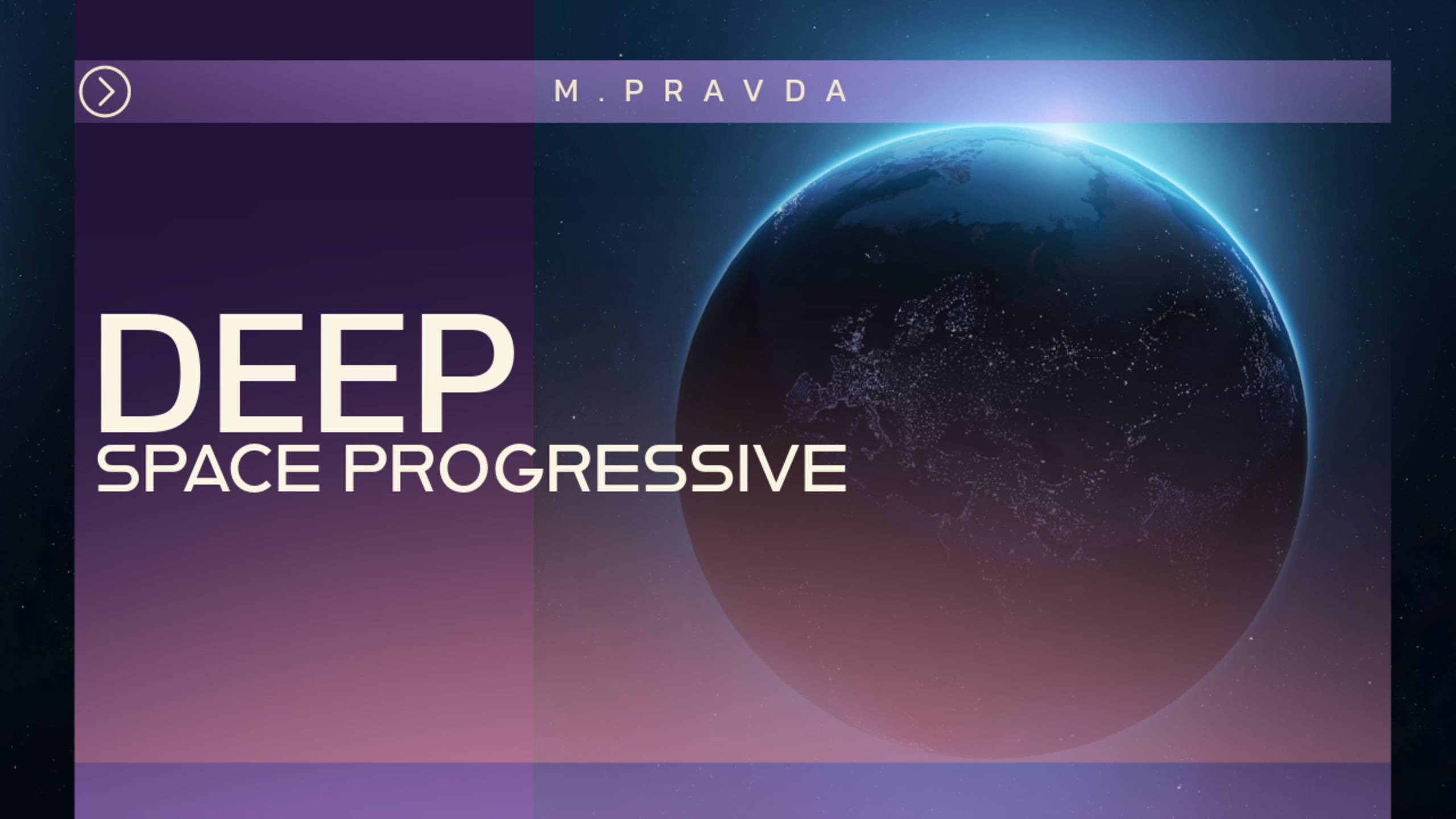 Progressive Mix: M.Pravda – Deep Space Progressive 027 (November 2024)