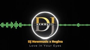 Dj Newmusic x Regina - Love in Your Eyes (Eurodance Hit 2025)