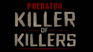 Predator：Killer of Killers - trailer  2025 (Хищник: Убийца убийц - трейлер #1 2025)