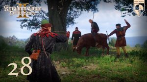 28. #Kingdom Come Deliverance 2. Часть двадцать восьмая: Комар.