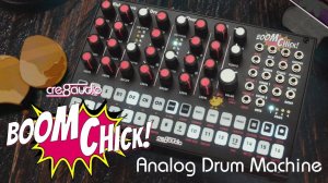 Cre8audio Boom Chick: Introducing Analog Drum Machine