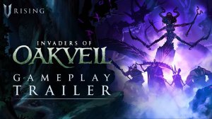 Новый трейлер обновления "Invaders of Oakveil" для V Rising | The Triple-i Initiative Showcase 2025